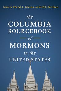 Produktbild: The Columbia Sourcebook of Mormons in the United States