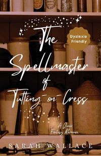 Produktbild: The Spellmaster of Tutting-on-Cress