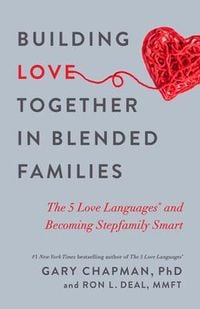Produktbild: Building Love Together in Blended Families