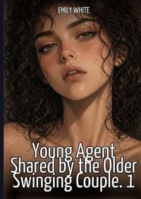 Produktbild: Young Agent Shared by the Older Swinging Couple. 1