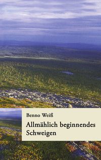 Produktbild: Allm&auml;hlich beginnendes Schweigen