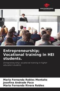Produktbild: Entrepreneurship; Vocational training in HEI students.