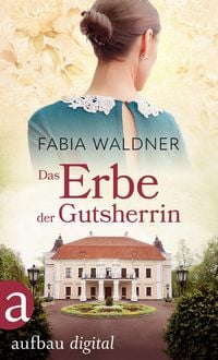 Produktbild: Das Erbe der Gutsherrin