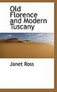 Produktbild: Old Florence and Modern Tuscany