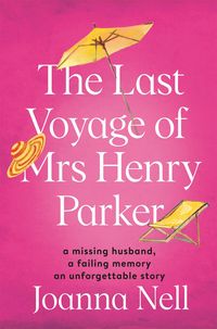 Produktbild: Nell, J: Last Voyage of Mrs Henry Parker