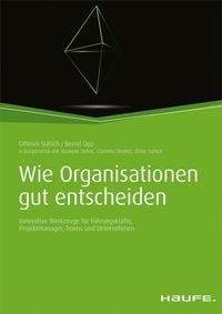 Produktbild: Wie Organisationen gut entscheiden