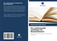 Produktbild: Ein umfassender Leitfaden f&uuml;r Dissertationen