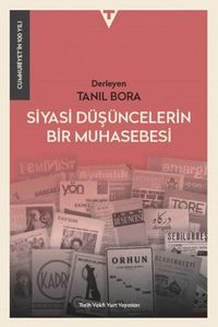 Produktbild: Siyasi D&uuml;s&uuml;ncelerin Bir Muhasebesi - Cumhuriyetin 100 Yili