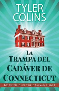 Produktbild: La Trampa del Cad&aacute;ver de Connecticut