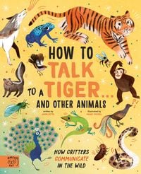 Produktbild: How to Talk to a Tiger... and other animals