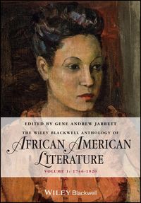 Produktbild: The Wiley Blackwell Anthology of African American Literature, Volume 1