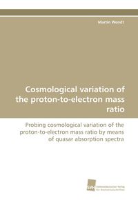 Produktbild: Cosmological variation of the proton-to-electron mass ratio