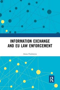 Produktbild: Information Exchange and EU Law Enforcement