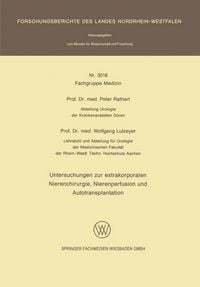 Produktbild: Untersuchungen zur extrakorporalen Nierenchirurgie, Nierenperfusion und Autotransplantation
