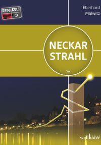 Bild vom Artikel Neckarstrahl: Heidelberg Krimi vom Autor Eberhard Malwitz
