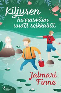 Produktbild: Kiljusen herrasv&auml;en uudet seikkailut
