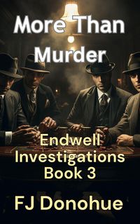 Produktbild: More Than Murder (Endwell Investigations, #3)