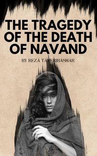 Produktbild: The Tragedy of the Death of Navand