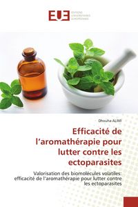 Produktbild: Efficacit&eacute; de l'aromath&eacute;rapie pour lutter contre les ectoparasites
