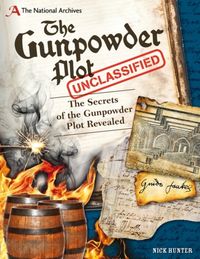 Produktbild: Hunter, N: The National Archives: The Gunpowder Plot Unclass