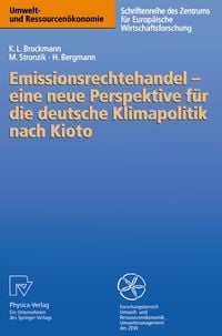 Produktbild: Emissionsrechtehandel - eine neue Perspektive f&uuml;r die deutsche Klimapolitik nach Kioto
