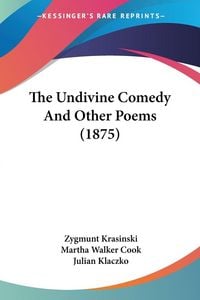 Produktbild: The Undivine Comedy And Other Poems (1875)
