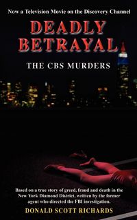 Produktbild: Deadly Betrayal - The CBS Murders