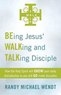 Produktbild: Being Jesus' Walking and Talking Disciple