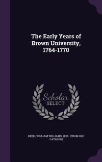 Produktbild: The Early Years of Brown University, 1764-1770