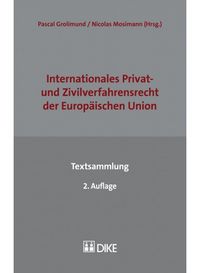 Produktbild: Internationales Privat- und Zivilverfahrensrecht der Europ&auml;ischen Union - Textsammlung