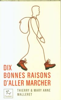Produktbild: 10 bonnes raisons d'aller marcher