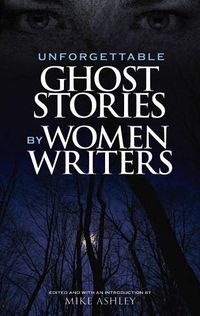 Produktbild: Unforgettable Ghost Stories by Women Writers