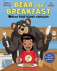Produktbild: Bear for Breakfast / Makwa Kidji Kijeb&agrave; W&igrave;siniy&agrave;n