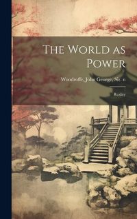 Produktbild: The World as Power: Reality
