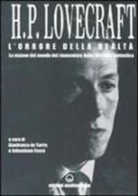 Produktbild: L' orrore della realt&agrave;. La visione del mondo rinnovatore della narrativa fantastica. Lettere 1915-1937