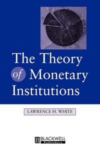 Produktbild: The Theory of Monetary Institutions