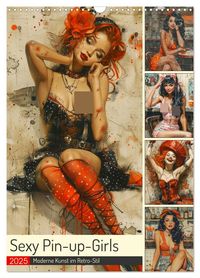 Sexy Pin-up-Girls. Moderne Kunst im Retro-Stil (Wandkalender 2025 ...