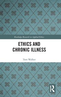 Produktbild: Ethics and Chronic Illness