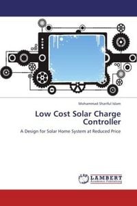 Produktbild: Islam, M: Low Cost Solar Charge Controller