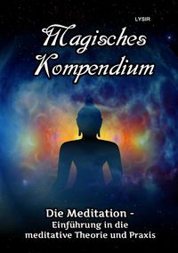 Produktbild: MAGISCHES KOMPENDIUM / Magisches Kompendium - Meditationen