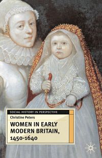 Produktbild: Women in Early Modern Britain, 1450-1640