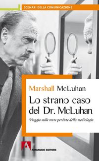 Produktbild: Lo strano caso del Dottor McLuhan