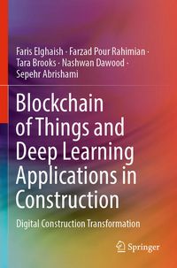 Produktbild: Blockchain of Things and Deep Learning Applications in Construction