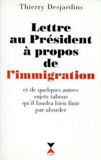 Produktbild: Lettre au Pr&eacute;sident &agrave; propos de l'immigration