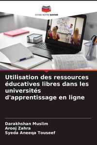 Produktbild: Utilisation des ressources &eacute;ducatives libres dans les universit&eacute;s d'apprentissage en ligne