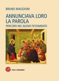 Produktbild: Annunciava loro la Parola. Percorsi nel Nuovo Testamento