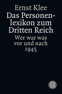 Bild vom Artikel Das Personenlexikon zum Dritten Reich vom Autor Ernst Klee