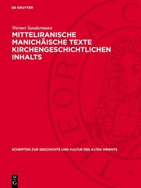 Produktbild: Mitteliranische manich&auml;ische Texte kirchengeschichtlichen Inhalts
