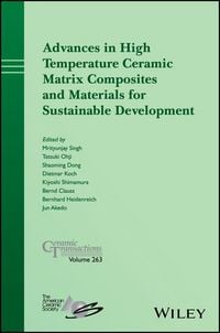 Produktbild: Advances in High Temperature Ceramic Matrix Composites and Materials for Sustainable Development