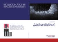 Produktbild: Finite Element Modeling of Spherical LNG Pressure Tank